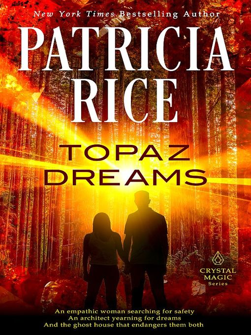 Title details for Topaz Dreams by Patricia Rice - Available